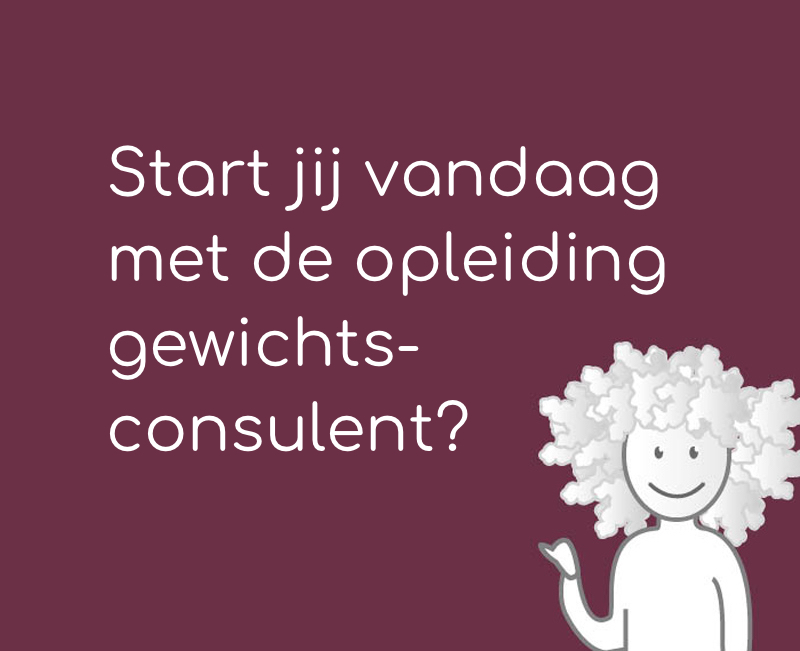 Start jij vandaag met de opleiding gewichtsconsulent?
